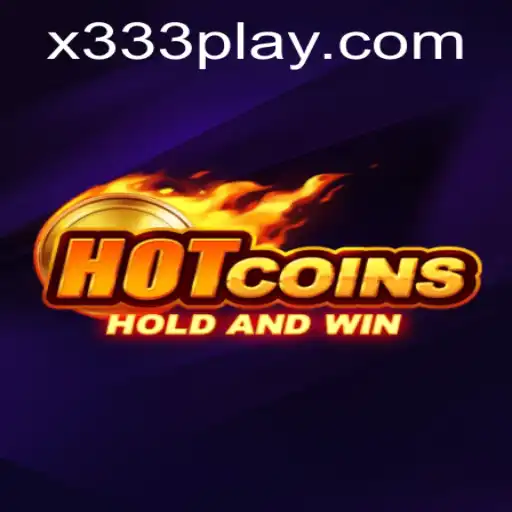 Descubra o Mundo Fascinante do Jogo HotCoins e Conheça a Estratégia x333